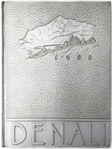 For sale: original 1935 University of Alaska
                Fairbanks Denali College Yearbook.