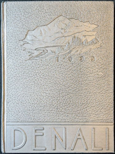 For sale: original 1935 University of Alaska
                Fairbanks Denali College Yearbook.