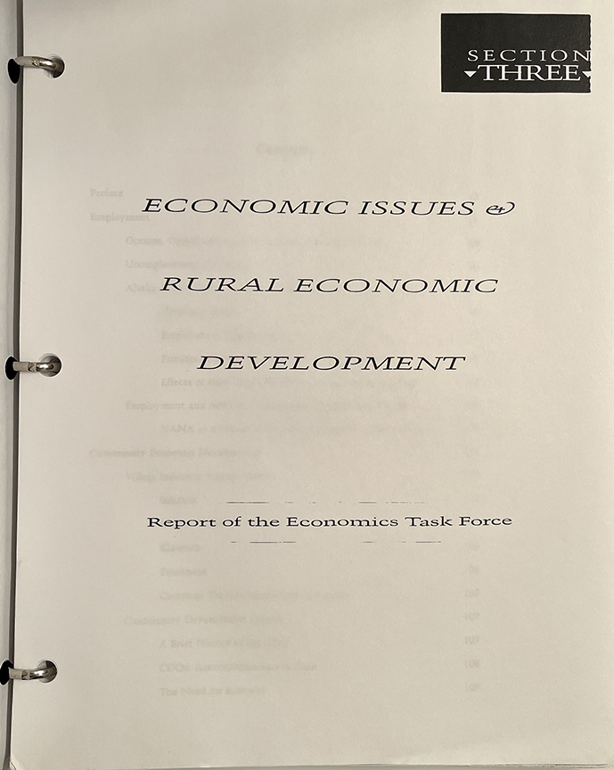 For sale: Alaska Natives Commission, Final Report,
              Volume II, Section III: Economic Issues & Rural
              Economic Development, Report of the Economics Task Force.