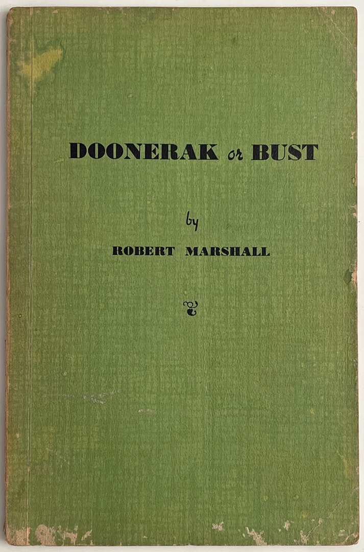 For sale: Ernie Johnson�s personal copy of Robert
              Marshall�s book Doonerak or Bust!