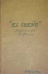 For
              sale: El Sueno gold rush diaries of Bily Coffee