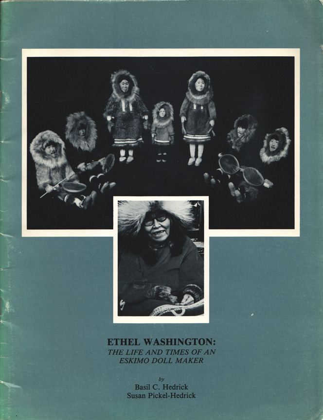 For sale: Ethel
              Washington: The Life and Times of an Eskimo Doll Maker.