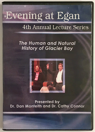 For sale: Evening at Egan Glacier Bay lecture DVD.