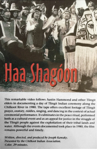 For sale: original 1983 VHS tape of Haa Shagoon
              filmed in Klukwan with Austin Hammond.