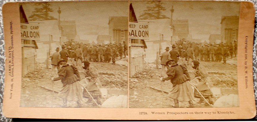 For sale, original 1898 stereoview: Women Prospectors
              on their way to the Klondyke showing the Sheep Camp
              Saloon.