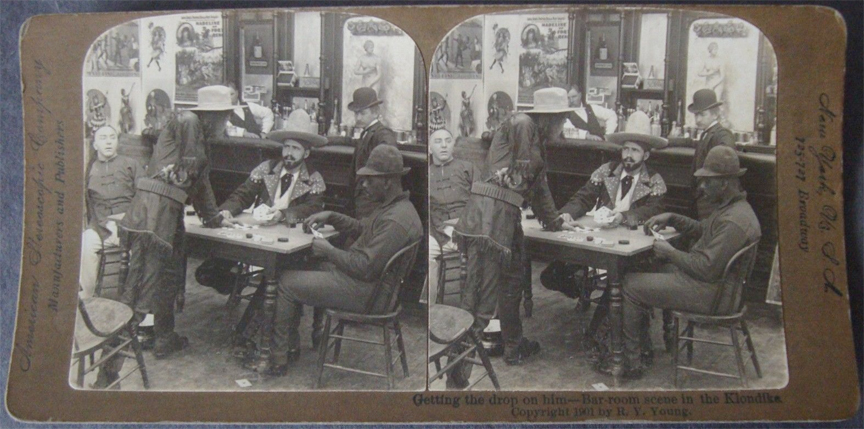 For sale: 1901 The Klondike Gold
              Mining Era Getting The Drop On Him Bar-Room Stereoview by
              American Stereoscopic Company and R. Y. Young.