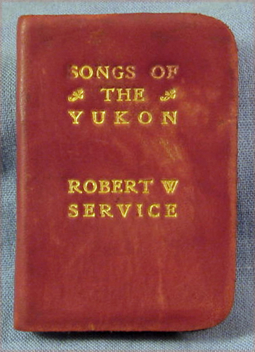 For sale: very rare Robert Service book: Songs of
                the Yukon.