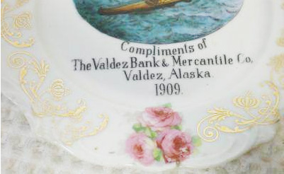 Antique Alaska Valdez Bank & Mercantile Co.
              souvenir china for sale