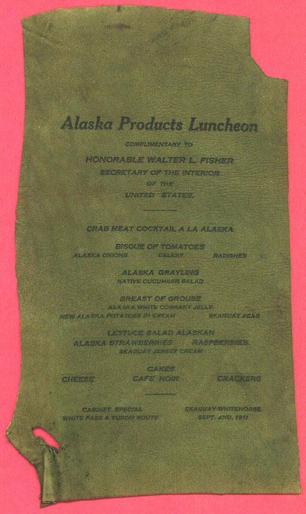 For sale: original leather menu for the Secretary of
              State's cabinet special train trip, White Pass & Yukon
              Route Railroad.